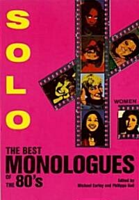 Solo!: The Best Monologues of the 80s - Women (Paperback)