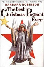 The Best Christmas Pageant Ever: A Christmas Holiday Book for Kids (Hardcover, 25, Anniversary)