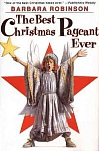 [중고] The Best Christmas Pageant Ever: A Christmas Holiday Book for Kids (Hardcover, 25, Anniversary)