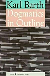 Dogmatics in Outline (Paperback)