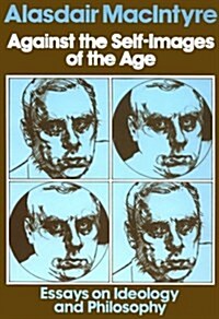 Against Self Images of Age: Essays on Ideology and Philosophy (Paperback)