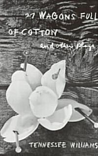 27 Wagons Full of Cotton and Other Plays (Paperback, 3)