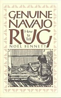 Genuine Navajo Rugs How to Tell (Paperback, REPRINT)