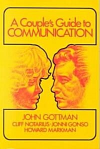 A Couples Guide to Communication (Paperback)