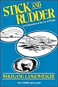 Stick and Rudder: An Explanation of the Art of Flying (Hardcover, 70)