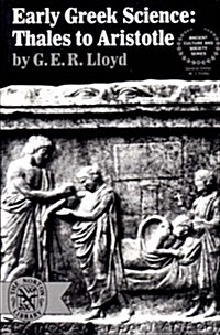 Early Greek Science: Thales to Aristotle (Paperback, Revised)