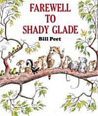 Farewell to Shady Glade (Paperback)