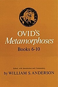 Ovids Metamorphoses Books 6-10 (Paperback, Revised)