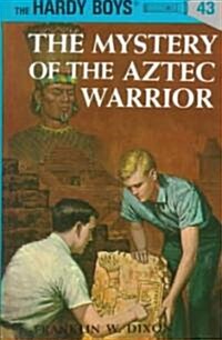 [중고] Hardy Boys 43: The Mystery of the Aztec Warrior (Hardcover)