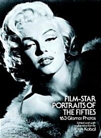 Film-Star Portraits of the Fifties: 163 Glamor Photos (Paperback)
