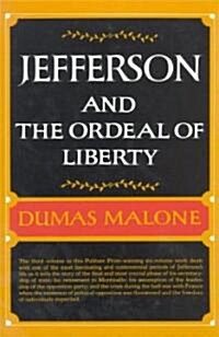 Jefferson and the Ordeal of Liberty - Volume III (Hardcover)