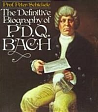 [중고] Definitive Biography of P.D.Q. Bach (Paperback)