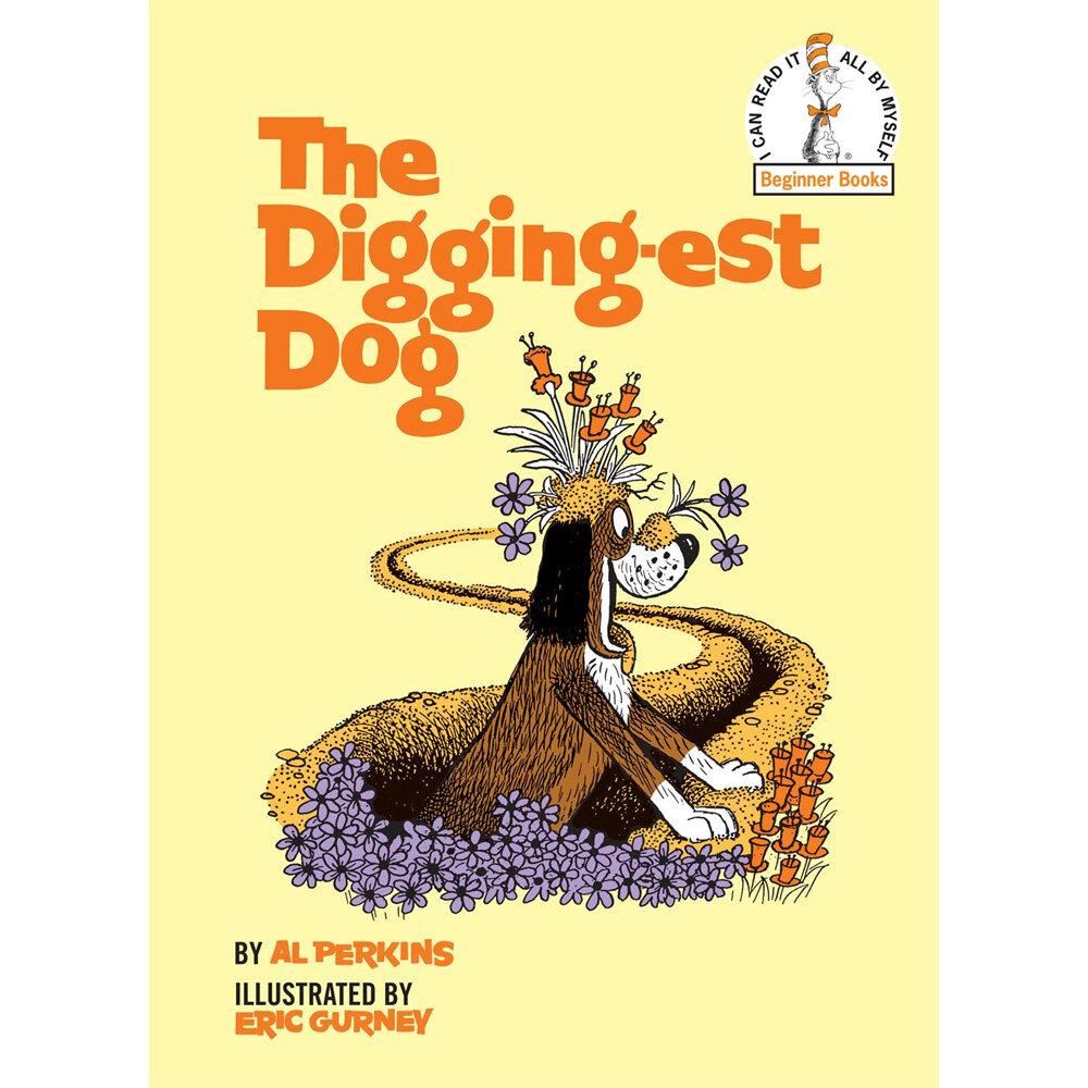 The Digging-Est Dog (Hardcover)