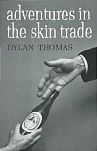 Adventures in the Skin Trade (Paperback)
