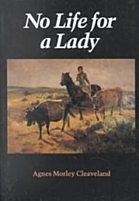 No Life for a Lady (Paperback)