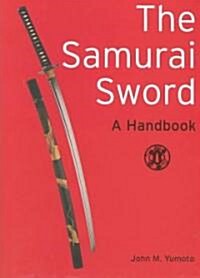 Samurai Sword a Handbook (Hardcover)