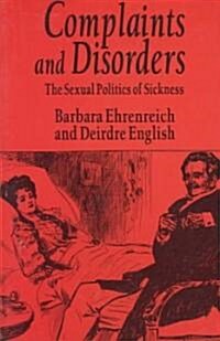 Complaints and Disorders (Paperback)