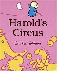 Harold's circus:an astounding, colossal purple crayon event