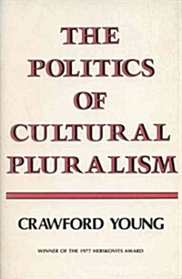 [중고] The Politics of Cultural Pluralism (Hardcover)