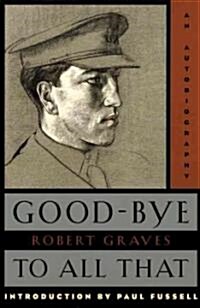 [중고] Good-Bye to All That: An Autobiography (Paperback, 2, Revised)