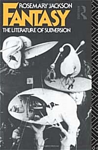 Fantasy : The Literature of Subversion (Paperback)