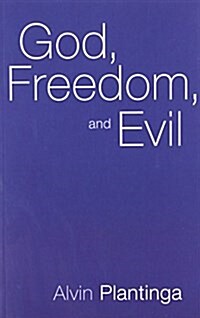 God, Freedom, and Evil (Paperback)