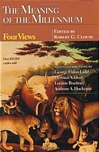 [중고] The Meaning of the Millennium: Four Views (Paperback)