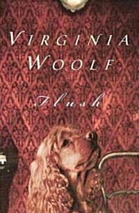 Flush: The Virginia Woolf Library Authorized Edition (Paperback)