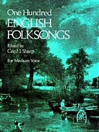 One Hundred English Folksongs (Paperback)