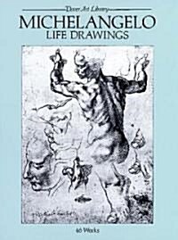 Michelangelo Life Drawings (Paperback)