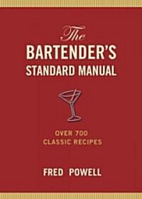 The Bartenders Standard Manual (Hardcover)