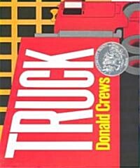 Truck: A Caldecott Honor Award Winner (Hardcover)