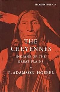 The Cheyennes: Indians of the Great Plains (Paperback, 2, Revised)