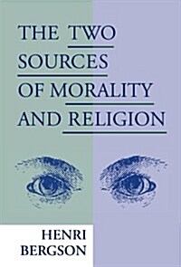 Two Sources of Morality and Religion (Paperback)