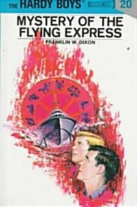 Hardy Boys 20: Mystery of the Flying Express (Hardcover, Revised)