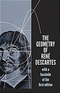 The Geometry of Rene Descartes : With a Facsimile of the First Edition (Paperback)