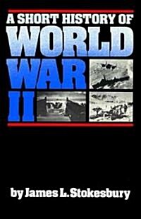 A Short History of World War II (Paperback)