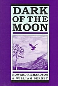 Dark of the Moon (Paperback, Revised)