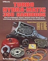 Turbo Hydra-Matic 350 Handbook (Paperback)