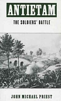 Antietam: The Soldiers Battle (Paperback)