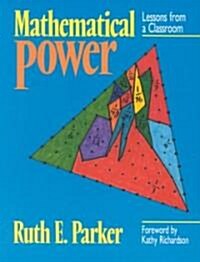 Mathematical Power: Lessons from a Classroom (Paperback)