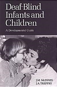 Deaf-Blind Infants and Children: A Developmental Guide (Paperback, 2, Revised)