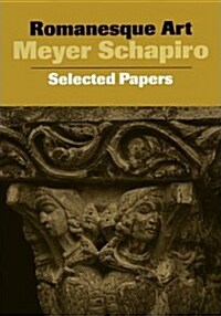 Romanesque Art: Selected Papers (Paperback)