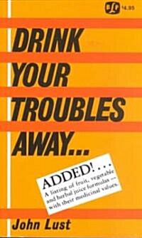 Drink Your Troubles Away (Paperback)