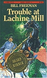 Trouble at Lachine Mill (Paperback)
