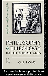 Philosophy and Theology in the Middle Ages (Paperback)