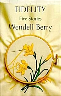 Fidelity: Five Stories (Paperback)