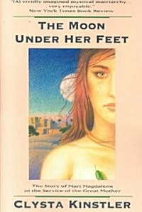 The Moon Under Her Feet (Paperback, Reprint)