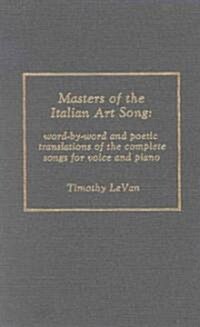 Masters of the Italian Art Song (Hardcover)
