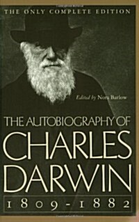 The Autobiography of Charles Darwin: 1809-1882 (Paperback, Revised)